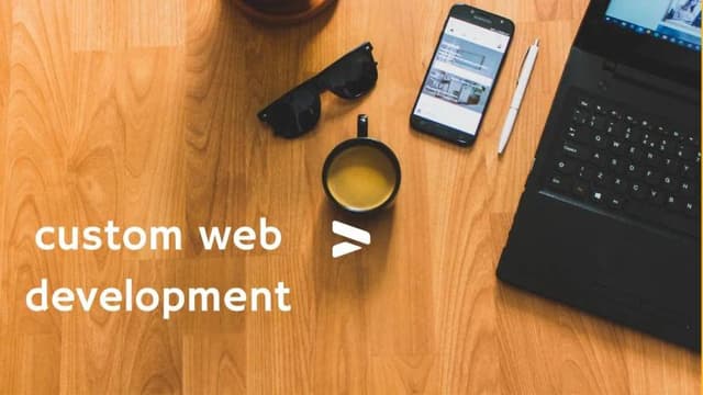 Custom Web Development Tailored Solutions for Your Business